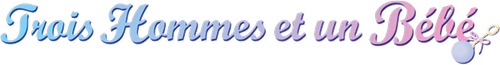 Trois Hommes et un bébé logo