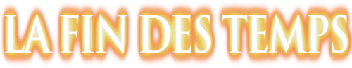 La Fin des temps logo