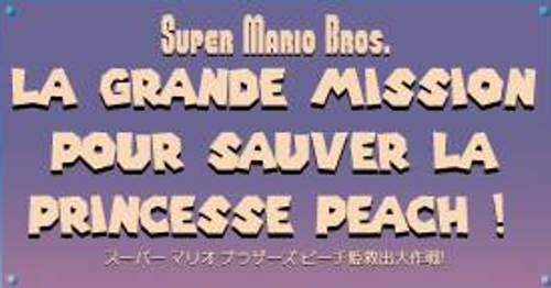 Super Mario Bros. : La Grande Mission pour sauver la princesse Peach ! logo