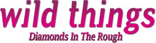 Wild Things: Diamonds in the Rough logo