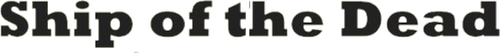 Ship of the Dead logo