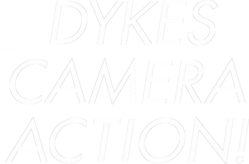 Dykes, Camera, Action! logo