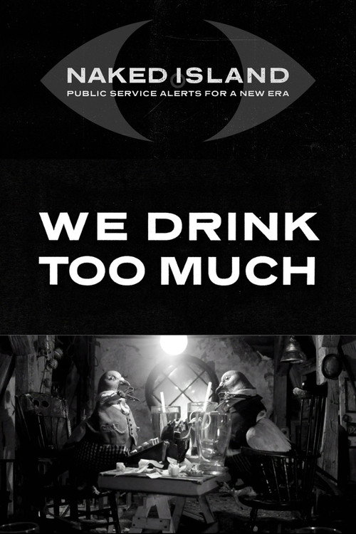 We Drink Too Much