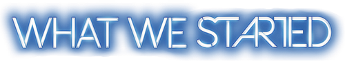 What We Started logo