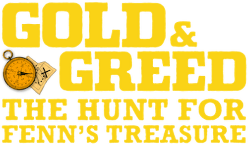 Gold & Greed: The Hunt for Fenn's Treasure logo