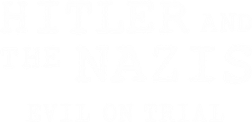 Hitler and the Nazis: Evil on Trial logo