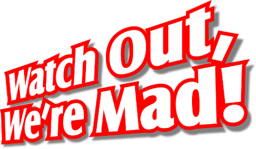 Watch Out, We're Mad logo