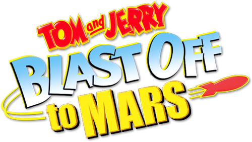 Tom and Jerry Blast Off to Mars! logo
