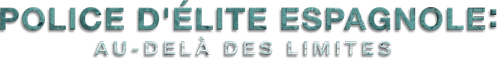 Police d'Élite Espagnole : au-delà des limites logo