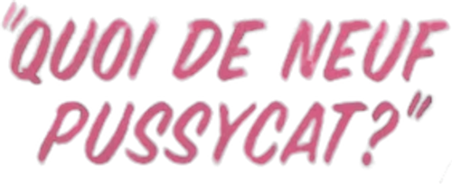 Quoi de neuf, Pussycat ? logo