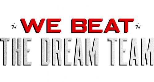 We Beat the Dream Team logo
