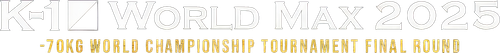 K-1 WORLD MAX 2025: 70kg World Championship Tournament Final logo