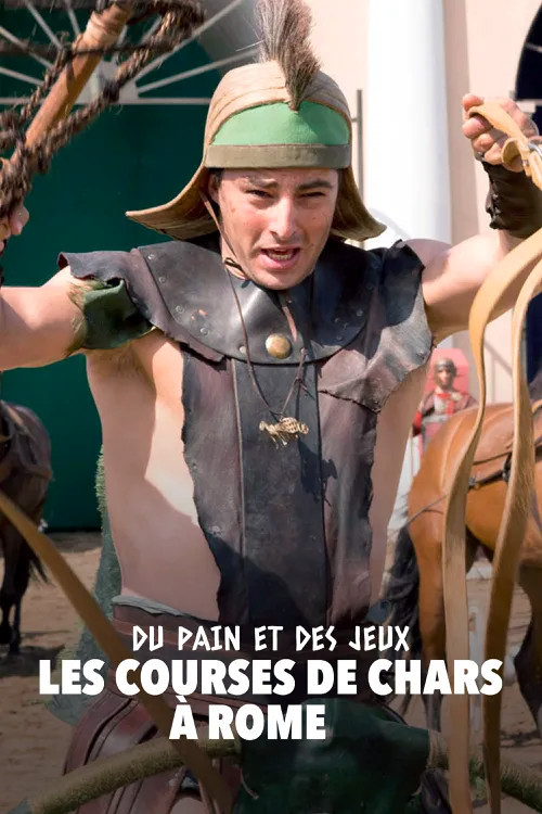Du pain et des jeux – Les courses de chars à Rome