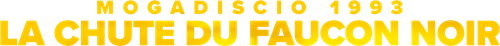 Mogadiscio 1993 : La chute du faucon noir logo