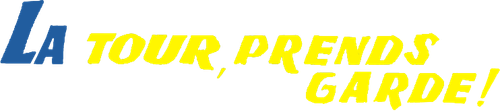 La Tour, prends garde ! logo