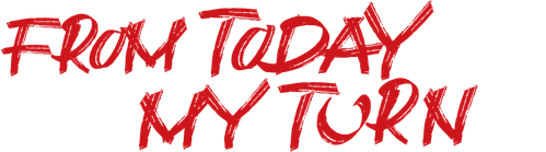 From Today, It's My Turn!! logo