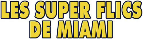 Les Super-flics de Miami logo