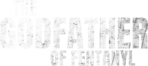 The Godfather of Fentanyl logo
