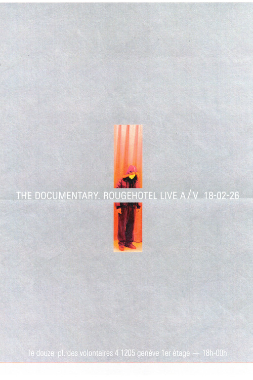 The Documentary RougeHotel