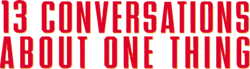 Thirteen Conversations About One Thing logo