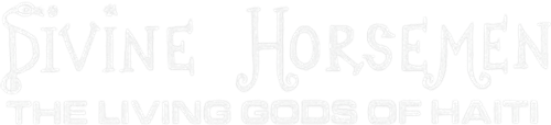 Divine Horsemen: The Living Gods of Haiti logo