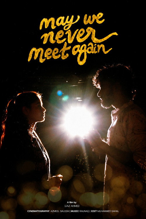 May We Never Meet Again