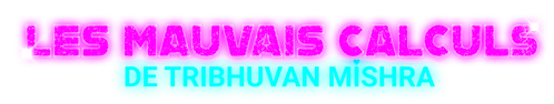 Les Mauvais Calculs de Tribhuvan Mishra logo