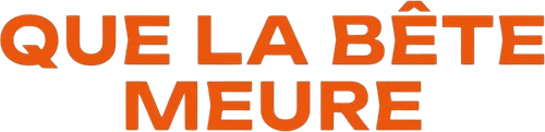 Que la bête meure logo