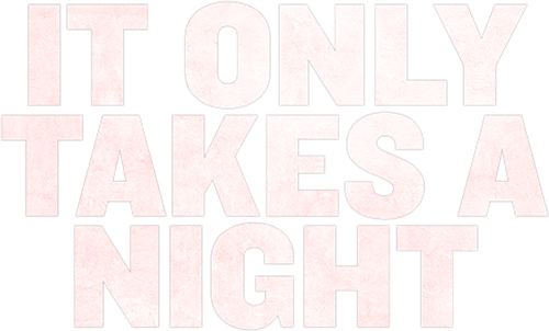 It Only Takes a Night logo