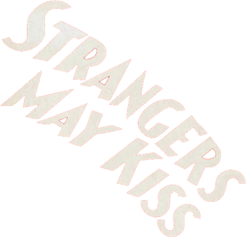 Strangers May Kiss logo