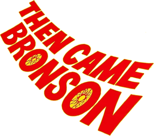 Then Came Bronson logo