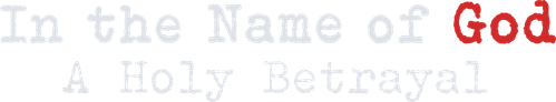 In the Name of God: A Holy Betrayal logo