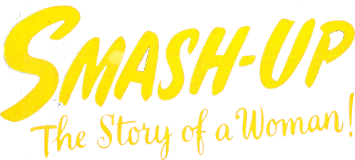 Smash-Up: The Story of a Woman logo