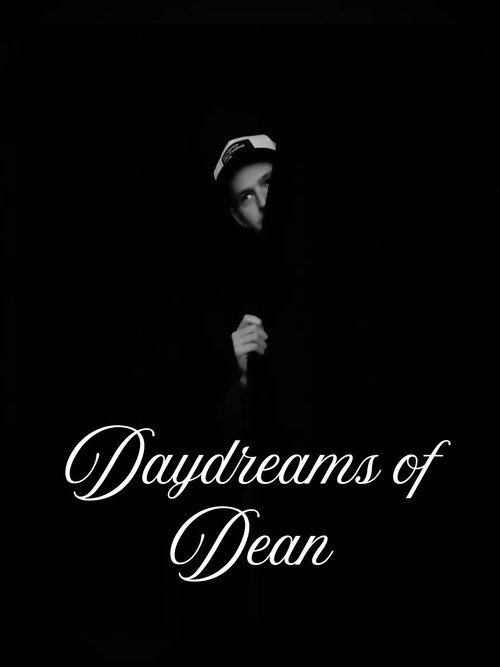 Daydreams of Dean