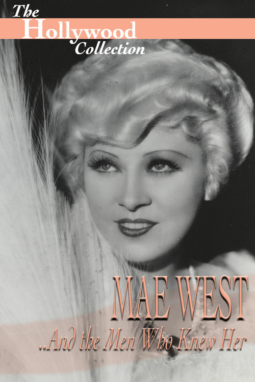 Mae West Et les hommes qui l'ont connue