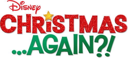 Christmas...Again?! logo