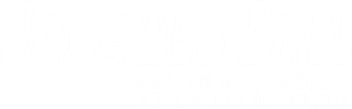 Jacques Brel Is Alive and Well and Living in Paris logo