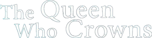 The Queen Who Crowns logo