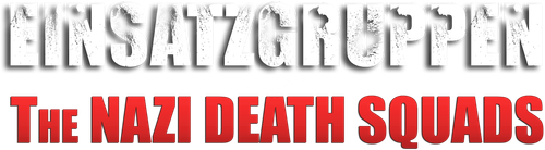 Einsatzgruppen: The Nazi Death Squads logo