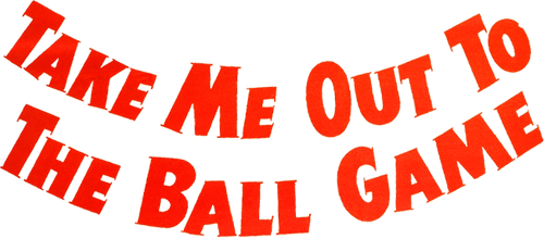 Take Me Out to the Ball Game logo