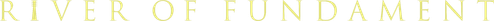 River of Fundament logo