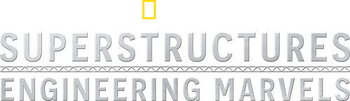 Superstructures: Engineering Marvels logo