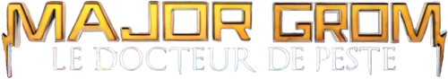 Major Grom : Le Docteur de Peste logo