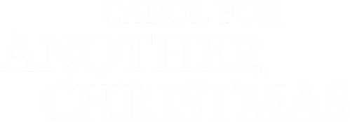 Carol for Another Christmas logo