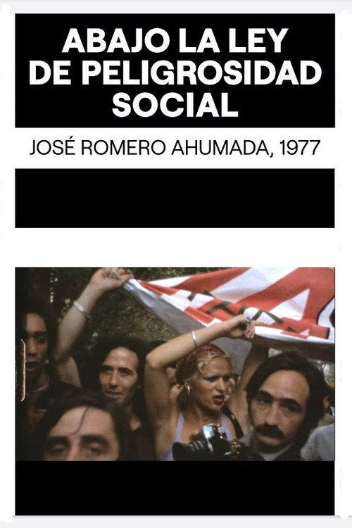 ¡Abajo la ley de peligrosidad social!