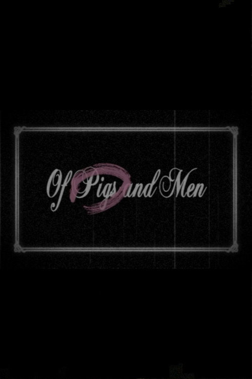 Of Pigs and Men