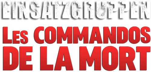 Einsatzgruppen : Les commandos de la mort logo