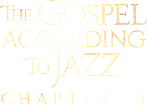 Kirk Whalum: The Gospel According to Jazz Chapter III logo