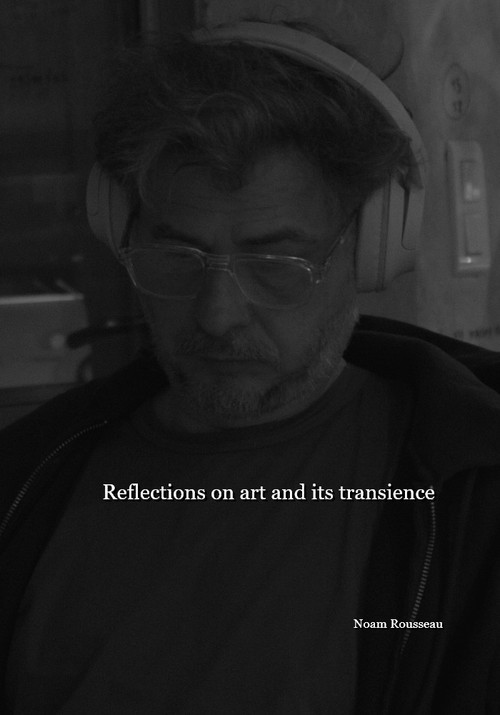 Philosophical reflection on art and its transience