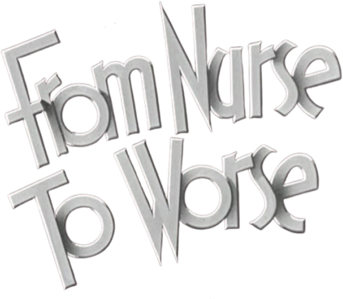 From Nurse to Worse logo
